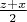 $\frac{z+x}{2}$