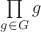 $\prod\limits_{g \in G}g$