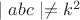 $\mid abc\mid\neq k^2$