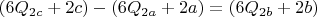 ${(6Q_{2c}+2c)- (6Q_{2a}+2a)= (6Q_{2b}+2b)}$