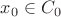 $x_0\in C_0$