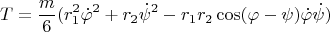 $$T = \frac{m}{6}( r_1^2 \dot{\varphi}^2 +  r_2 \dot{\psi}^2 - r_1 r_2 \cos(\varphi - \psi)\dot{\varphi}\dot{\psi})$$