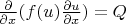 $\frac {\partial} {\partial x} (f(u) \frac  {\partial u}{\partial x}) = Q$