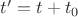 $t'=t+t_0$