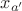 $x_{a'}$