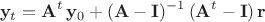 $$ \mathbf{y}_t = \mathbf{A}^t \, \mathbf{y}_0 + (\mathbf{A} - \mathbf{I} )^{-1} \, (\mathbf{A}^t - \mathbf{I}) \, \mathbf{r} $$