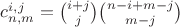 $c_{n,m}^{i,j}=\binom{i+j}{j}\binom{n-i+m-j}{m-j}$