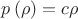 $p\left(\rho\right) = c\rho$