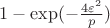 $1-\exp (-\frac{4\varepsilon^2}{p})$