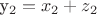 y_2=x_2+z_2