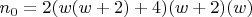 $n_0 = 2 (w(w+2)+4)(w+2)(w)$