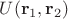 $U(\mathbf r_1,\mathbf r_2)$