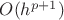 $O(h^{p+1})$ $O(h^{p+1})$