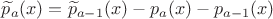 $\widetilde p_a(x)=\widetilde p_{a-1}(x) -p_a(x)-p_{a-1}(x)$