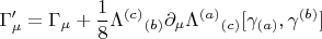 $$
\Gamma'_{\mu} = \Gamma_{\mu} + \frac{1}{8} {\Lambda^{(c)}}_{(b)} \partial_{\mu} {\Lambda^{(a)}}_{(c)} [ \gamma_{(a)}, \gamma^{(b)} ]
$$