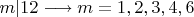 $m |12 \longrightarrow m=1,2,3,4,6$