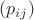$(p_{ij})$