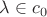 $\lambda \in c_0$