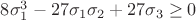 $8\sigma_1^3-27\sigma_1\sigma_2+27\sigma_3\geq0$
