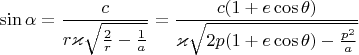 $$\sin \alpha = \frac{c}{r \varkappa \sqrt{\frac{2}{r}-\frac{1}{a}}} = \frac{c (1+e \cos \theta)}{\varkappa \sqrt{2 p (1+e \cos\theta)-\frac{p^2}{a}}}$$