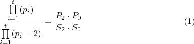 $$\dfrac{\prod\limits_{i=1}^t (p_{i})}{\prod\limits_{i=1}^t (p_{i}-2)}= \dfrac {P_{2}\cdot P_{0}}{S_{2}\cdot S_{0}}\eqno{(1)}$$
