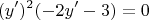 $$ (y')^2(-2y' - 3) = 0 $$