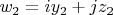 $ w_2 = iy_2 + jz_2 $