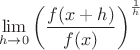 $$\lim_{h\to0}\left(\frac{f(x+h)}{f(x)}\right)^\frac{1}{h}$$