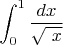 $$\int_{0}^{1}\frac {dx} {\sqrt{\ x}} $$