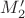 $M'_2$