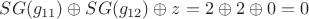 $SG(g_{11})\oplus SG(g_{12})\oplus z = 2\oplus 2\oplus 0 = 0$