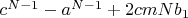 $c^{N-1}-a^{N-1}+2cmNb_1$