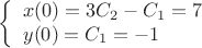 $$
\left\{ \begin{array}{l}
x(0)=3C_2-C_1=7 \\
y(0)=C_1=-1 \\
\end{array} \right
$$