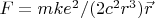 $F=mke^2/(2c^2r^3)\vec r$