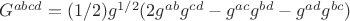 $G^{abcd}=(1/2)g^{1/2}(2g^{ab}g^{cd}-g^{ac}g^{bd}-g^{ad}g^{bc})$