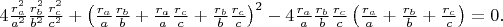 $4\frac{r_a^2}{a^2}\frac{r_b^2}{b^2}\frac{r_c^2}{c^2}+\left(\frac{r_a}{a}\frac{r_b}{b}+\frac{r_a}{a}\frac{r_c}{c}+\frac{r_b}{b}\frac{r_c}{c}\right)^{2}-4\frac{r_a}{a}\frac{r_b}{b}\frac{r_c}{c}\left(\frac{r_a}{a}+\frac{r_b}{b}+\frac{r_c}{c}\right)=0.$