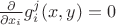 $\frac{\partial}{\partial x_i} g^{j}_i(x,y) = 0$
