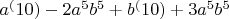$a^(10)-2a^5b^5+b^(10)+3a^5b^5$