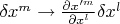 $\delta x^m \to \frac{\partial x'^m}{\partial x^l} \delta x^l$