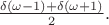 $\frac{\delta(\omega-1)+\delta(\omega+1)}{2}.$