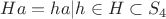 $ Ha = { ha|h \in H } \subset S_4$