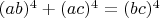 $(ab)^4+(ac)^4=(bc)^4$