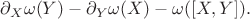 $\partial_X\omega(Y) - \partial_Y\omega(X) - \omega([X,Y]).$