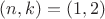 $(n,k)=(1,2)$