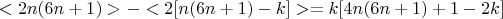 $$ <2n(6n+1)>-<2[n(6n+1)-k]>  =  k[ 4n(6n+1)+1-2k] $$