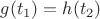 $g(t_1)=h(t_2)$