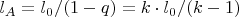 $l_A=l_0/(1-q)=k\cdot l_0/(k-1)$