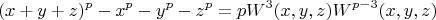 $$(x+y+z)^p-x^p-y^p-z^p=pW^3(x,y,z)W^{p-3}(x,y,z)$$