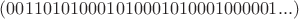 $(001101010001010001010001000001...)$