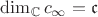 $\dim_{\mathbb C} c_\infty=\mathfrak{c}$